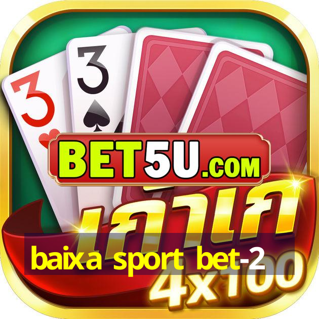 baixa sport bet